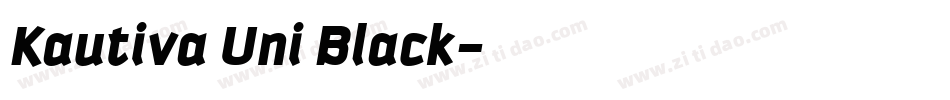 Kautiva Uni Black字体转换